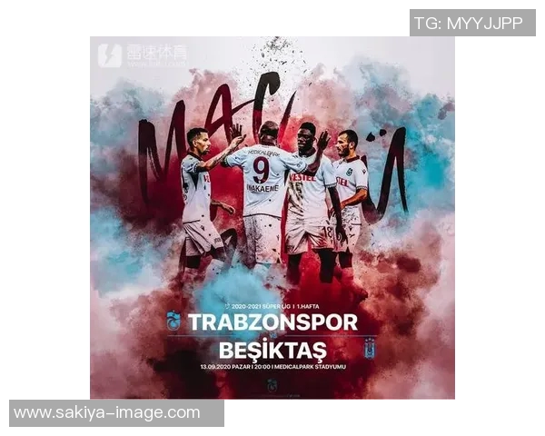 贝西克塔斯对阵萨球队的精彩对决分析与赛前预测