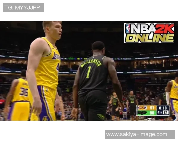 今日湖人对阵鹈鹕精彩直播全程回顾与赛后分析尽在此处 今日湖人对阵鹈鹕精彩直播全程回顾与赛后分析尽在此处