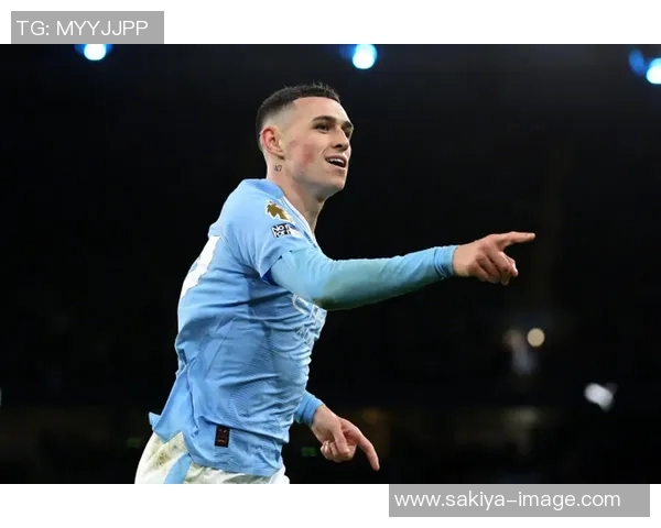 福登的崛起之路：从青训天才到英超明星的成长故事